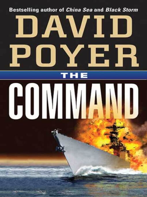 Title details for The Command by David Poyer - Wait list